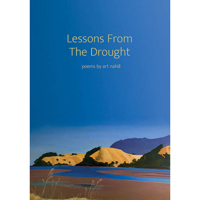 Lessons From The Drought, by Art Nahill (Fiction)