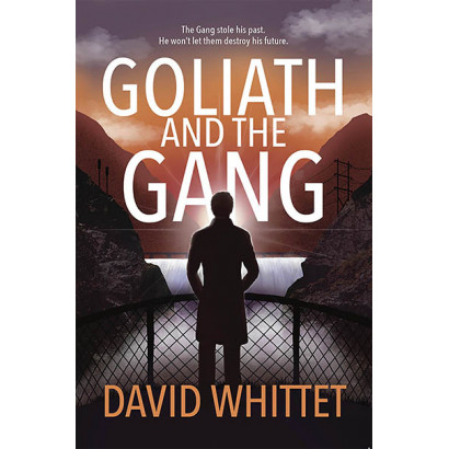 Goliath and the Gang, by David Whittet (Fiction)