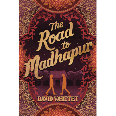 The Road to Madhapur, by David Whittet (Fiction)