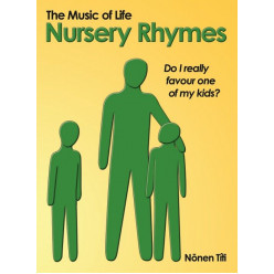 The Music of Life: Nursery Rhymes