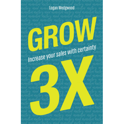 Grow 3X: Increase your sales with certainty