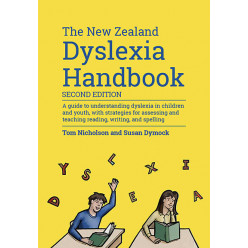 The New Zealand Dyslexia Handbook (2nd edition)