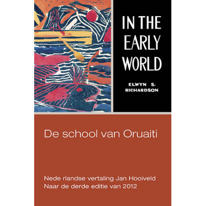 In the Early World: De school van Oruaiti 