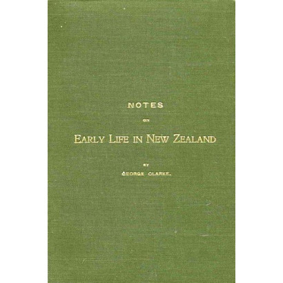 Notes on Early Life in New Zealand