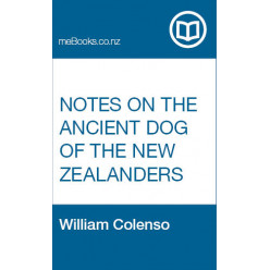 Notes on the Ancient Dog of the New Zealanders