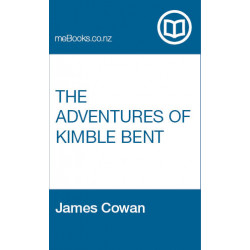 The Adventures of Kimble Bent