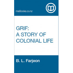 Grif: A Story of Colonial Life