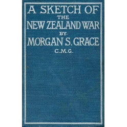 A Sketch of the New Zealand War