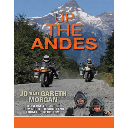 Up the Andes: Jo & Gareth Morgan Traverse the Andes from North to South and Top to Bottom