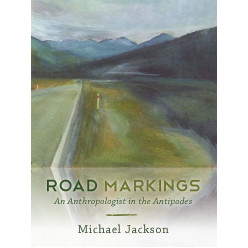 Road Markings: An Anthropologist in the Antipodes
