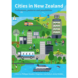 Cities in New Zealand: Preferences, patterns and possibilities