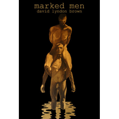 Marked Men, by David Lyndon Brown (Fiction)