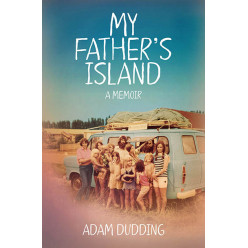 My Father's Island: A Memoir