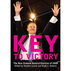 Key to Victory: The New Zealand General Election of 2008